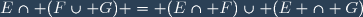 E\cap (F\cup G) = (E\cap F)\cup (E \cap G)
