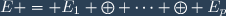 E = E_1 \oplus \cdots \oplus E_p