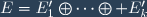 E=E'_1\oplus\cdots\oplus E'_k