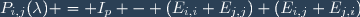 P_{i,j}(\lambda) = I_p - (E_{i,i}+E_{j,j})+(E_{i,j}+E_{j,i})