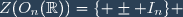 Z(O_n(\mathbb{R}))=\lbrace \pm I_n\rbrace 