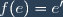 f(e)=e'