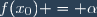 f(x_0) = \alpha