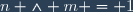 n \wedge m = 1