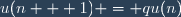 u(n + 1) = qu(n)