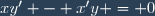 xy' - x'y = 0