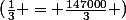 (\frac{1}{3} = \frac{147000}{3} )
