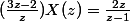 (\frac{3z-2}{z})X(z)=\frac{2z}{z-1}