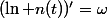 (\ln n(t))'=\omega