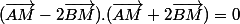 (\overrightarrow{AM}-2\overrightarrow{BM}).(\overrightarrow{AM}+2\overrightarrow{BM})=0