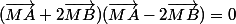 (\overrightarrow{MA}+2\overrightarrow{MB})(\overrightarrow{MA}-2\overrightarrow{MB})=0