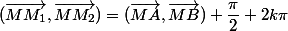 (\overrightarrow{MM_1},\overrightarrow{MM_2})=(\overrightarrow{MA},\overrightarrow{MB})+\dfrac{\pi}{2}+2k\pi