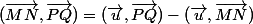 (\overrightarrow{MN},\overrightarrow{PQ})=(\overrightarrow{u},\overrightarrow{PQ})-(\overrightarrow{u},\overrightarrow{MN})\;\;[2\pi]