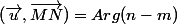 (\overrightarrow{u},\overrightarrow{MN})=Arg(n-m)\;\;[2\pi]