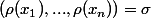 (\rho(x_1),...,\rho(x_n))=\sigma