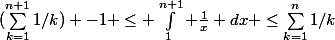 (\sum_{k=1}^{n+1}1/k) -1 \le \int_1^{n+1} \frac{1}{x} dx \le\sum_{k=1}^{n}1/k