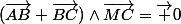 (\vec{AB}+\vec{BC})\wedge\vec{MC}=\vec 0