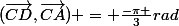 (\vec{CD},\vec{CA}) = \frac{-\pi }{3}rad