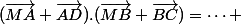 (\vec{MA}+\vec{AD}).(\vec{MB}+\vec{BC})=\dots 