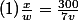 (1)\frac{x}{w}=\frac{300}{7v}