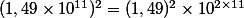 (1,49\times10^{11})^2=(1,49)^2\times10^{2\times11}