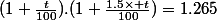 (1+\frac{t}{100}).(1+\frac{1.5\times t}{100})=1.265