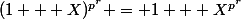 (1 + X)^{p^r} = 1 + X^{p^{r}}