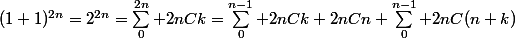 (1+1)^{2n}=2^{2n}=\sum_{0}^{2n} 2nCk=\sum_{0}^{n-1} 2nCk+2nCn+\sum_{0}^{n-1} 2nC(n+k)