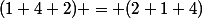 (1 4 2) = (2 1 4)