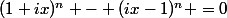 (1+ix)^n - (ix-1)^n =0