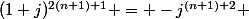 (1+j)^{2(n+1)+1} = -j^{(n+1)+2} 