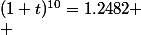 (1+t)^{10}=1.2482
 \\ 