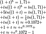 (1+t)^5=1,71
 \\ ln((1+t)^5=ln(1,71)
 \\ 5ln((1+t)=ln(1,71)
 \\ ln(1+t)=\frac{1}{5}ln(1,71)
 \\ ln(1+t)\approx 0.1072
 \\ 1+t\approx e^{0.1072}
 \\ t\approx e^0.1072-1
