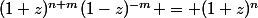 (1+z)^{n+m}(1-z)^{-m} = (1+z)^n