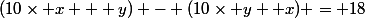 (10\times x + y) - (10\times y +x) = 18