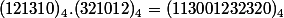 (121310)_4.(321012)_4=(113001232320)_4