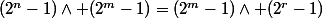 (2^n-1)\wedge (2^m-1)=(2^m-1)\wedge (2^r-1)