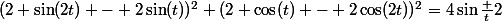 (2 \sin(2t) - 2\sin(t))^2+(2 \cos(t) - 2\cos(2t))^2=4\sin\frac t2