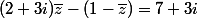 (2+3i)\bar{z}-(1-\bar{z})=7+3i