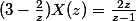 (3-\frac{2}{z})X(z)=\frac{2z}{z-1}