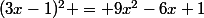 (3x-1)^{2} = 9x^{2}-6x+1