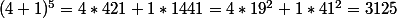 (4+1)^5=4*421+1*1441=4*19^2+1*41^2=3125