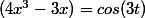 (4x^3-3x)=cos(3t)