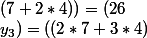 (x_3;y_3)=((2*7+3*4);(7+2*4))=(26;15)