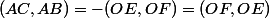 (AC,AB)=-(OE,OF)=(OF,OE)