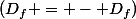 (D_f = - D_f)