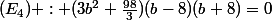 (E_4) : (3b^2+\frac{98}{3})(b-8)(b+8)=0