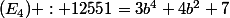 (E_4) : 12551=3b^4+4b^2+7