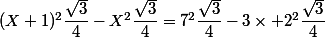(X+1)^2\dfrac{\sqrt{3}}{4}-X^2\dfrac{\sqrt{3}}{4}=7^2\dfrac{\sqrt{3}}{4}-3\times 2^2\dfrac{\sqrt{3}}{4}