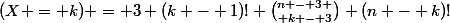 Card&nbsp;&nbsp;(X = k) = 3 (k - 1)! {n - 3 \choose k - 3} (n - k)!